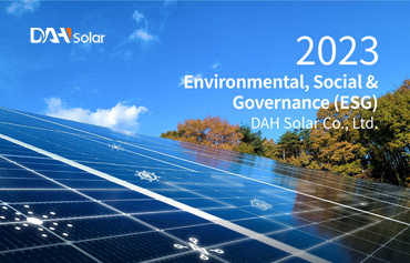 Rapport environnemental, social et de gouvernance (ESG) 2023 de DAH Solar entièrement réalisé